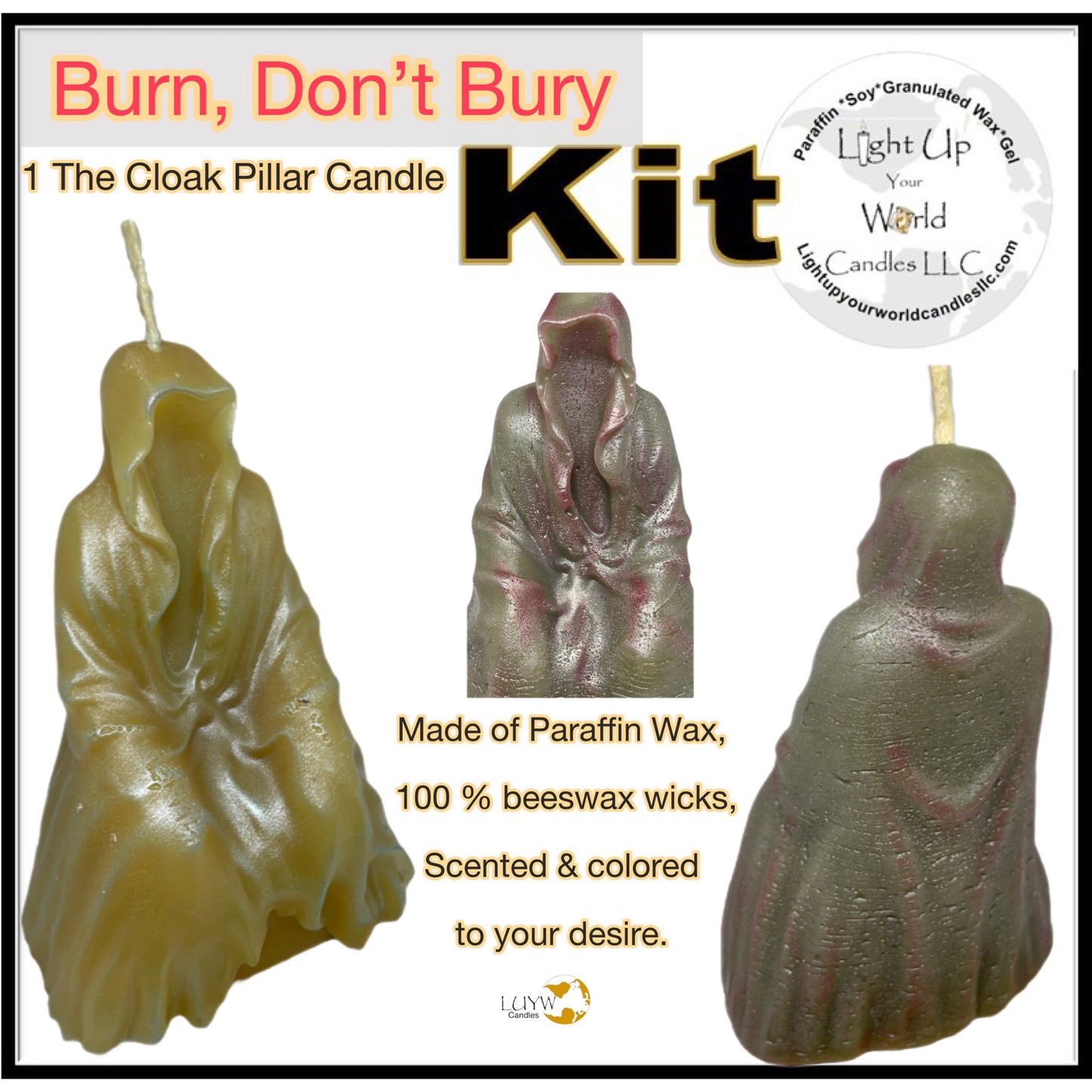 Burn, Don’t Bury Kit!!
